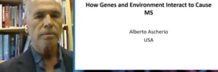 W01 - How Genes & Environment Interact to Cause MS - Alberto Ascherio
